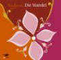 Die Mandel. 4 CDs . Die intime Geschichte einer arabischen Frau