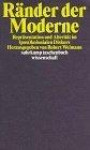 Ränder der Moderne: Repräsentationen und Alterität im (post)kolonialen Diskurs (suhrkamp taschenbuch wissenschaft)