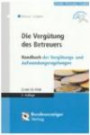 Die Vergütung des Betreuers: Handbuch der Vergütungs- und Aufwendungsregelungen. Mit Materialien und Texten auf CD-ROM