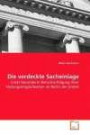 Die verdeckte Sacheinlage: Unter besonderer Berücksichtigung ihrer Heilungsmöglichkeiten im Recht der GmbH