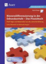 Binnendifferenzierung in der Sekundarstufe I: Profi-Tipps und Materialien aus der Lehrerfortbildung (5. bis 13. Klasse) (Querenburg-Praxisbücher)