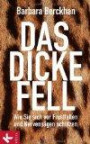 Das dicke Fell: Wie Sie sich vor Frustfallen und Nervensägen schützen