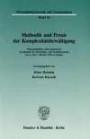 Methodik und Praxis der Komplexitätsbewältigung: Wissenschaftliche Jahrestagung der Gesellschaft für Wirtschafts- und Sozialkybernetik am 4. und 5. Oktober 1991 in Aachen