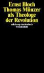 Gesamtausgabe in 16 Bänden. stw-Werkausgabe. Mit einem Ergänzungsband: Band 2: Thomas Münzer als Theologe der Revolution (suhrkamp taschenbuch wissenschaft)