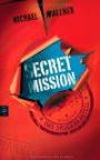 Secret Mission - Das Drogenkartell: Band 2