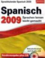 Harenberg Sprachkalender Spanisch 2009: Sprachen lernen leicht gemacht: Übungen, Dialoge, Geschichten