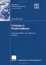 Erfolg durch Desinvestitionen: Eine theoretische und empirische Analyse (Strategische Unternehmungsführung) (German Edition)