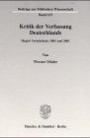 Kritik der Verfassung Deutschlands. Hegels Vermächtnis 1801 und 2001. (Beiträge zur Politischen Wissenschaft; BPW 123)