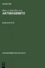 Hopt, Klaus J.; Wiedemann, Herbert; Assmann, Heinz-Dieter: Aktiengesetz: §§ 76-94: Band 3 (Groakommentare Der Praxis)