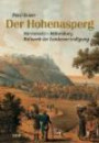 Der Hohenasperg. Fürstensitz - Höhenburg - Bollwerk der Landesverteidigung