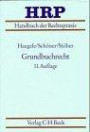 Handbuch der Rechtspraxis (HRP), 9 Bde. in 11 Tl.-Bdn., Bd.4, Grundbuchrecht