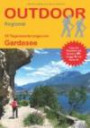 Gardasee: 22 Tageswanderungen am Gardasee (Outdoor Regional)