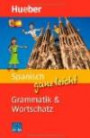 Spanisch ganz leicht Grammatik & Wortschatz: Buch
