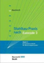 Stahlbau-Praxis nach Eurocode 3: Band 3: Komponentenmethode - Mit Berechnungsbeispielen Bauwerk-Basis-Bibliothek