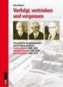 Verfolgt, vertrieben und vergessen: Drei jüdische Sozialhygieniker aus Frankfurt am Main: Ludwig Ascher - Wilhelm Hanauer - Ernst Simonson