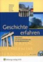 Geschichte erfahren. Lehr- und Fachbuch. Badern-Württemberg. Mit CD-ROM: Geschichte mit Gemeinschaftskunde für Berufsfachschulen