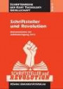 Schriftsteller und Revolution: Dokumentation der Jubiläumstagung 2013 (Schriften der Kurt-Tucholsky-Gesellschaft)