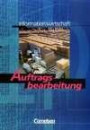 Informationswirtschaft - Nordrhein-Westfalen: Band 1 - Auftragsbearbeitung: Schülerbuch