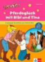Bibi & Tina - Pferdeglück mit Bibi und Tina: 2 spannende Geschichten plus Hufeisen-Quiz. Extra: Mit tollen Pferde-Infos! Leseanfänger