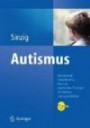 Frühkindlicher Autismus (Manuale psychischer Störungen bei Kindern und Jugendlichen)