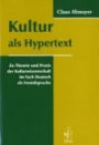 Kultur als Hypertext