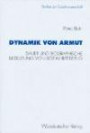 Dynamik von Armut. Dauer und biographische Bedeutung von Sozialhilfebezug