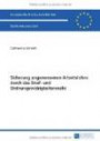 Sicherung angemessenen Arbeitslohns durch das Straf- und Ordnungswidrigkeitenrecht (Europäische Hochschulschriften / European University Studies / Publications Universitaires Européennes)