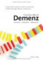 Praxishandbuch Demenz. Erkennen - Verstehen - Behandeln. Mit einem Vorwort von Prof. Konrad Beyreuther