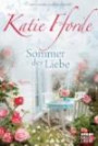 Sommer der Liebe: Roman (Allgemeine Reihe. Bastei Lübbe Taschenbücher)