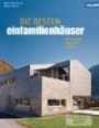 Die besten Einfamilienhäuser in Deutschland, Österreich, Schweiz