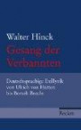Gesang der Verbannten: Deutschsprachige Exillyrik von Ulrich von Hutten bis Bertolt Brecht