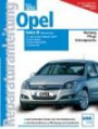 Reparaturanleitung (Band 1292): Opel Astra H: Wartung, Pflege, Störungssuche