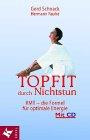 Topfit durch Nichtstun, m. Audio-CD