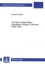 The Rise of High-Stakes Educational Testing in Denmark (1920-1970) (Europäische Hochschulschriften / European University Studies / Publications ... / Series 11: Education / Série 11: Pédagogie)