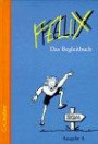 Felix, Ausgabe A, Das Begleitbuch