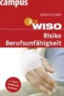 WISO: Risiko Berufsunfähigkeit