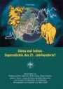 China und Indien: Supermächte des 21. Jahrhunderts?: Mit Beiträgen zum Thema Nachhaltigkeit und Amerikas Selbstbild