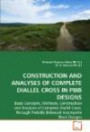 CONSTRUCTION AND ANALYSES OF COMPLETE DIALLEL CROSS IN PBIB DESIGNS: Basic Concepts, Methods, Construction and Analyses of Complete Diallel Cross through Partially Balanced Incomplete Block Designs