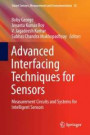 Advanced Interfacing Techniques for Sensors: Measurement Circuits and Systems for Intelligent Sensors (Smart Sensors, Measurement and Instrumentation)