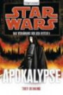 Star Wars(TM) Das Verhängnis der Jedi-Ritter 9: Apokalypse