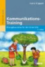 Kommunikations-Training: Übungsbausteine für den Unterricht (Beltz Praxis)