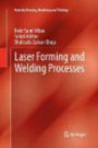 Laser Forming and Welding Processes (Materials Forming, Machining and Tribology)