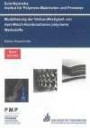 Modellierung der Verbundfestigkeit von Hart-Weich-Kombinationen polymerer Werkstoffe (Schriftenreihe Institut für Polymere Materialien und Prozesse)