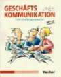 Geschäftskommunikation, Verhandlungssprache, neue Rechtschreibung, Kursbuch, m. Cassette