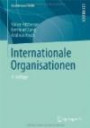 Internationale Organisationen (Grundwissen Politik)