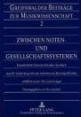 Zwischen Noten- und Gesellschaftssystemen Festschrift für Cornelia Schröder-Auerbach zum 95. Geburtstag und zum Andenken an Hanning Schröder anläßlich seines 100. Geburtstages