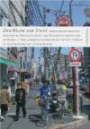 Der Raum der Stadt: Raumtheorien zwischen Architektur, Soziologie, Kunst und Philosophie in Japan und im Westen