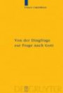 Von der Dingfrage zur Frage nach Gott: Zum eigentlichen Ursprung von Religiosität in Kants Transzendentalphilosophie (Kantstudien-Erganzungshete)