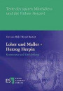 Loher und Maller · Herzog Herpin: Kommentar und Erschließung (Texte des späten Mittelalters und der frühen Neuzeit (TMA), Band 55)