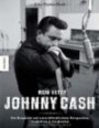 Mein Vater Johnny Cash: Die Biografie mit unveröffentlichten Fotografien, Gedichten & Songtexten